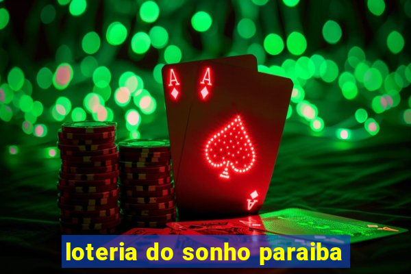 loteria do sonho paraiba